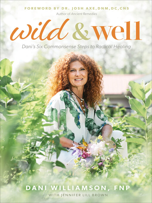 Title details for Wild & Well by Dani Williamson - Wait list